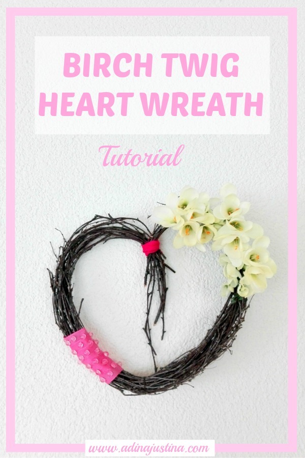 An easy tutorial on how to make a birch twig heart wreath