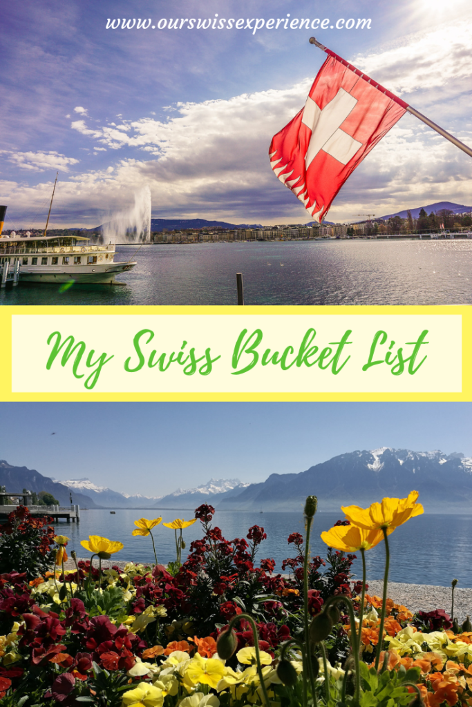 Ultimate Swiss bucket list 2019